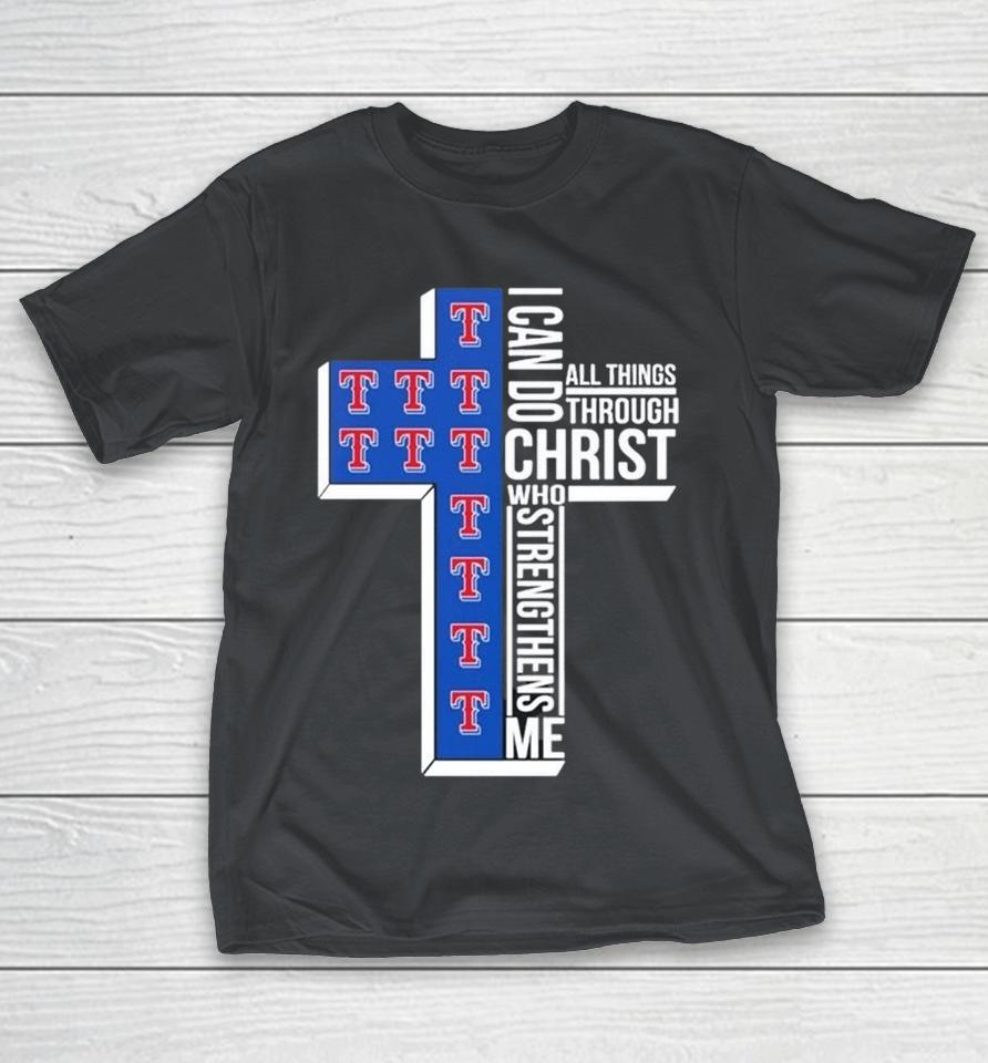 Texas Rangers I Can Do All Things Through Christ Who Strengthen Me Shirts 1 Texas Rangers I Can Do All Things Through Christ Who Strengthen Me Shirts
