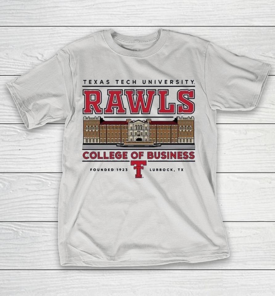 Texas Tech Rawls College Of Business Building Founded 1923 Lubbock Tx Shirts 1 Texas Tech Rawls College Of Business Building Founded 1923 Lubbock Tx Shirts
