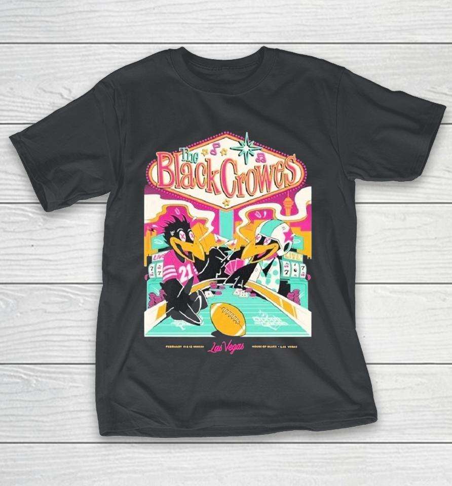 The Black Crowes House Of Blues February Las Vegas Feb 2022 Shirts 1 The Black Crowes House Of Blues February Las Vegas Feb 2022 Shirts