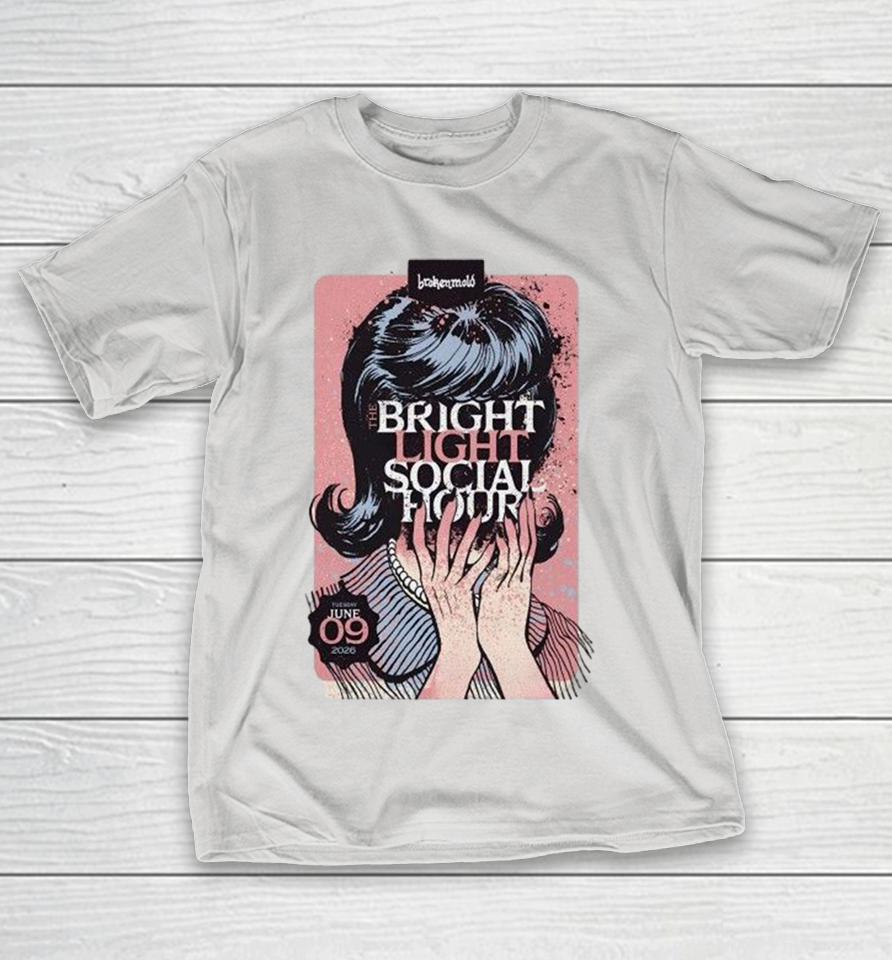 The Bright Light Social Hour 6 9 2026 Tampa Fl Shirts 1 The Bright Light Social Hour 6 9 2026 Tampa Fl Shirts