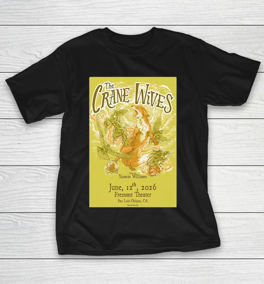 The Crane Wives Yasmin Williams June 12Th 2026 Fremont Theater San Luis Obispo Shirts 1 The Crane Wives Yasmin Williams June 12Th 2026 Fremont Theater San Luis Obispo Shirts