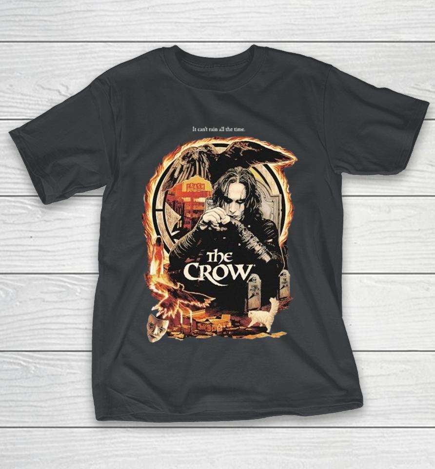 The Crow It Can’t Rain All The Time Forever Shirts 1 The Crow It Can’t Rain All The Time Forever Shirts
