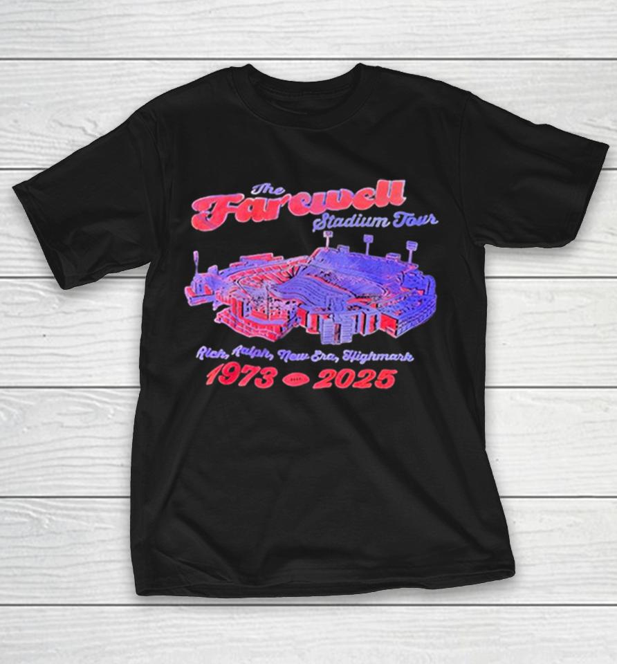 The Farewell Stadium Tour Rich Ralph New Era Highmark 1973 2025 Buffalo Bills Shirts 1 The Farewell Stadium Tour Rich Ralph New Era Highmark 1973 2025 Buffalo Bills Shirts