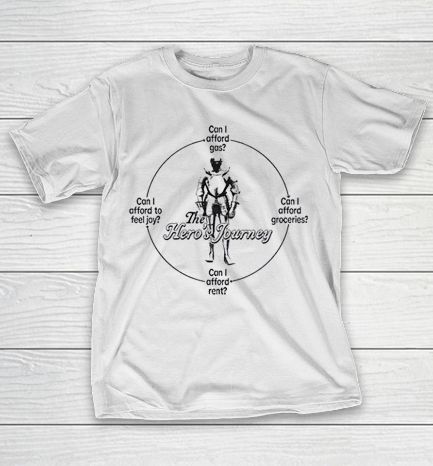 The Hero’s Journey Can I Afford Gas Can I Afford Rent Shirts 1 The Hero’s Journey Can I Afford Gas Can I Afford Rent Shirts