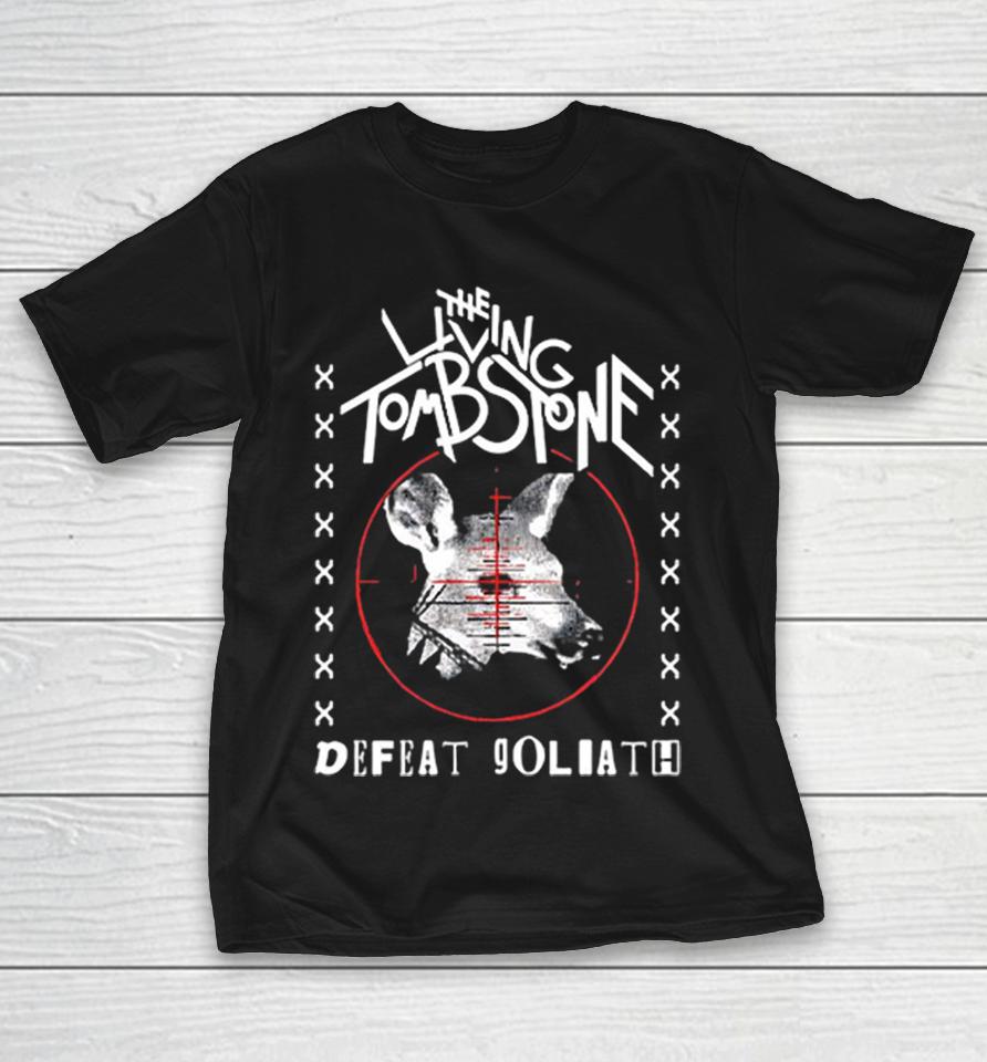 The Living Tombstone Defeat Goliath Animal Sight Target Red Crosshair Shirts 1 The Living Tombstone Defeat Goliath Animal Sight Target Red Crosshair Shirts