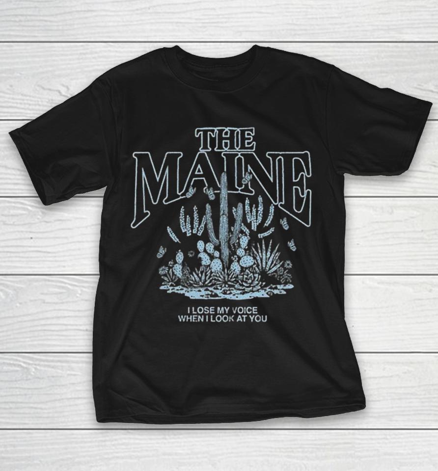 The Maine I Lose My Voice When I Look At You Desert Butterfly Shirts 1 The Maine I Lose My Voice When I Look At You Desert Butterfly Shirts