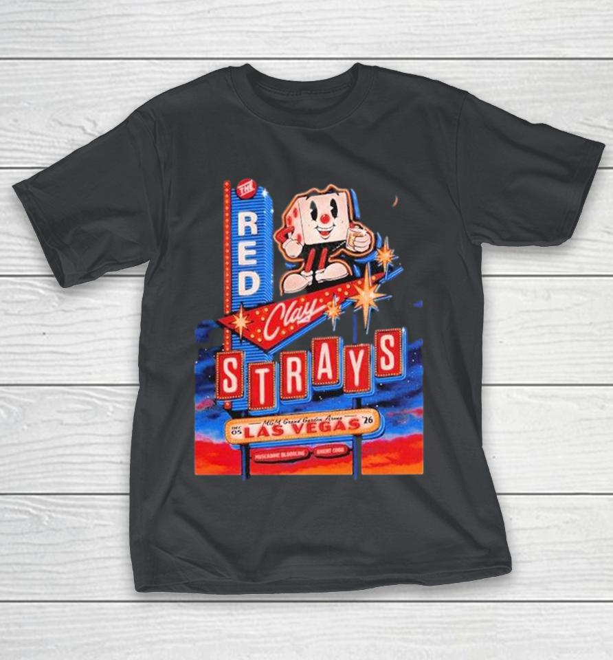 The Red Clay Strays At Mgm Grand Garden Arena In Las Vegas On December 5 2026 Shirts 1 The Red Clay Strays At Mgm Grand Garden Arena In Las Vegas On December 5 2026 Shirts