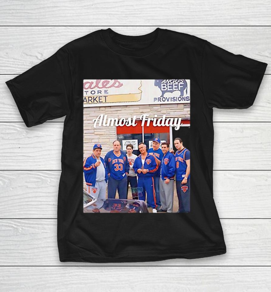 The Sopranos New York Knicks Nba Almost Friday 33 8 Dales Store Market Shirts 1 The Sopranos New York Knicks Nba Almost Friday 33 8 Dales Store Market Shirts