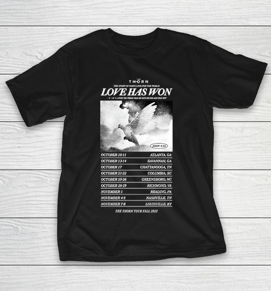 The Thorn Love Has Won Fall Tour 2023 Shirts 1 The Thorn Love Has Won Fall Tour 2023 Shirts