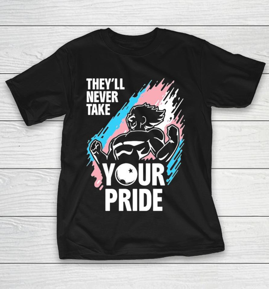 They’ll Never Take Your Pride Trans Shirts 1 They’ll Never Take Your Pride Trans Shirts