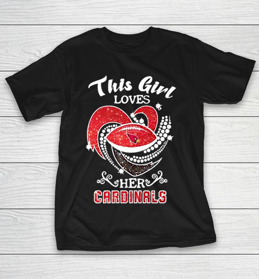 This Girl Loves Her Arizona Cardinals Nfl Shirts 1 This Girl Loves Her Arizona Cardinals Nfl Shirts