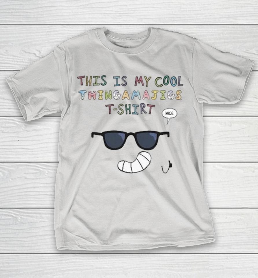 This Is My Cool Thingamajigs Nice Glasses Shirts 1 This Is My Cool Thingamajigs Nice Glasses Shirts