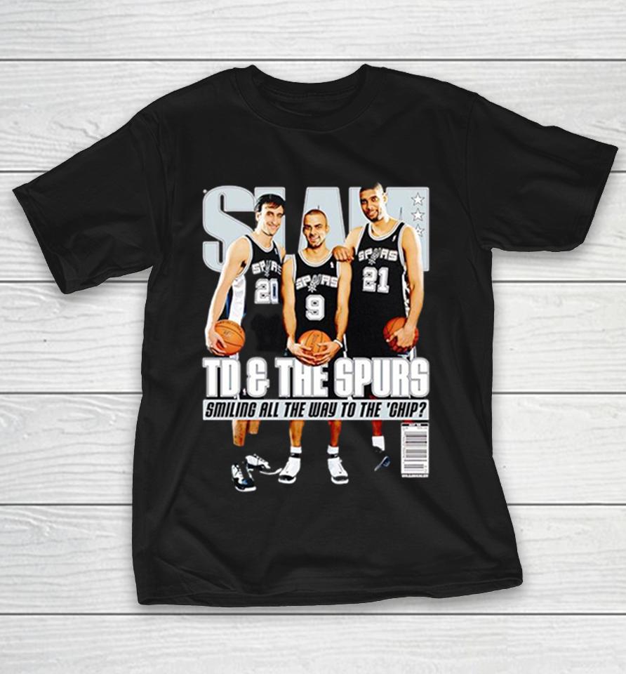 Tim Duncan Tony Parker Manu Ginobili San Antonio Spurs Smiling All The Way To The Chip Slam Shirts 1 Tim Duncan Tony Parker Manu Ginobili San Antonio Spurs Smiling All The Way To The Chip Slam Shirts