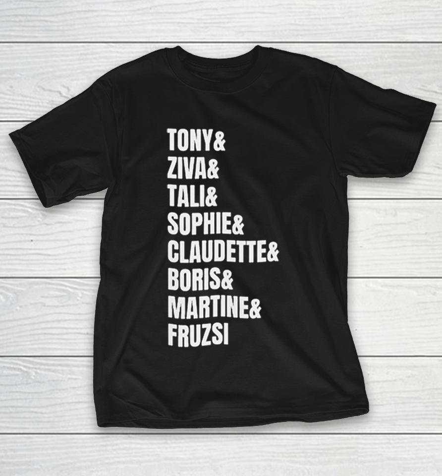 Tony Ziva Tali Sophie Claudette Boris Martine Fruzsi Names List Typography Shirts 1 Tony Ziva Tali Sophie Claudette Boris Martine Fruzsi Names List Typography Shirts