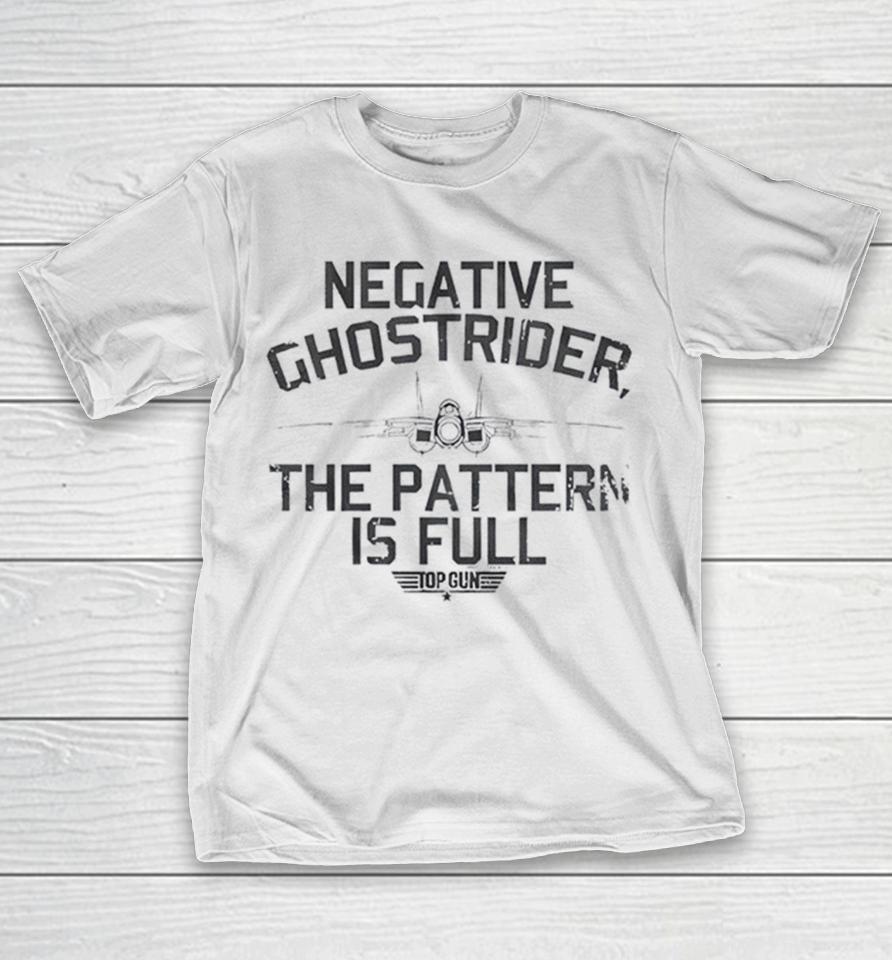 Top Gun Negative Ghostrider The Pattern Is Full Fighter Jet Shirts 1 Top Gun Negative Ghostrider The Pattern Is Full Fighter Jet Shirts