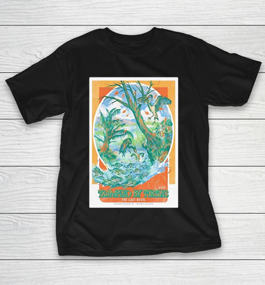 Trampled By Turtles Wilmington Nc Oct 8 2026 Poster Shirts 1 Trampled By Turtles Wilmington Nc Oct 8 2026 Poster Shirts