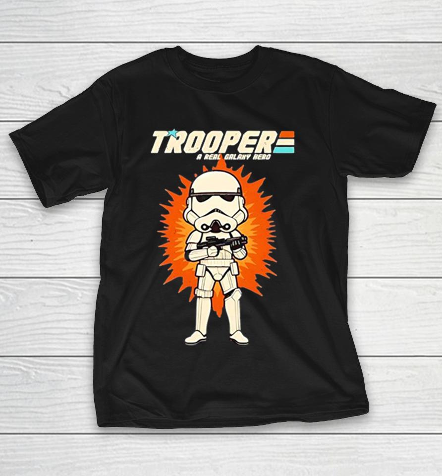 Trooper A Real Galaxy Hero Star Wars Gi Joe Parody Mashup Fan Art Premium Cotton Shirts 1 Trooper A Real Galaxy Hero Star Wars Gi Joe Parody Mashup Fan Art Premium Cotton Shirts
