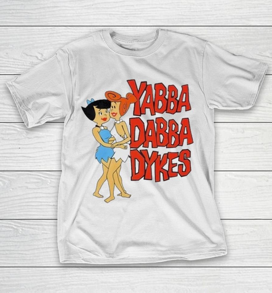 Tv Dad Yabba Dabba Dykes Shirts 1 Tv Dad Yabba Dabba Dykes Shirts