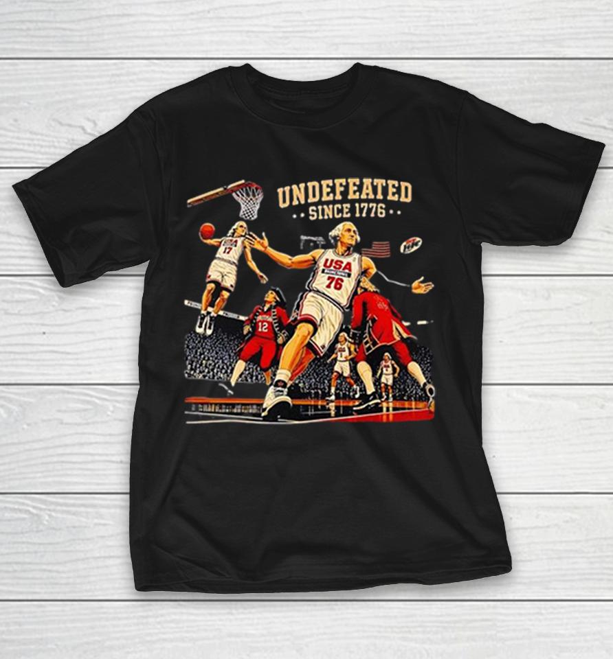 Usa Basketball Undefeated Since 1776 Graphic Shirts 1 Usa Basketball Undefeated Since 1776 Graphic Shirts