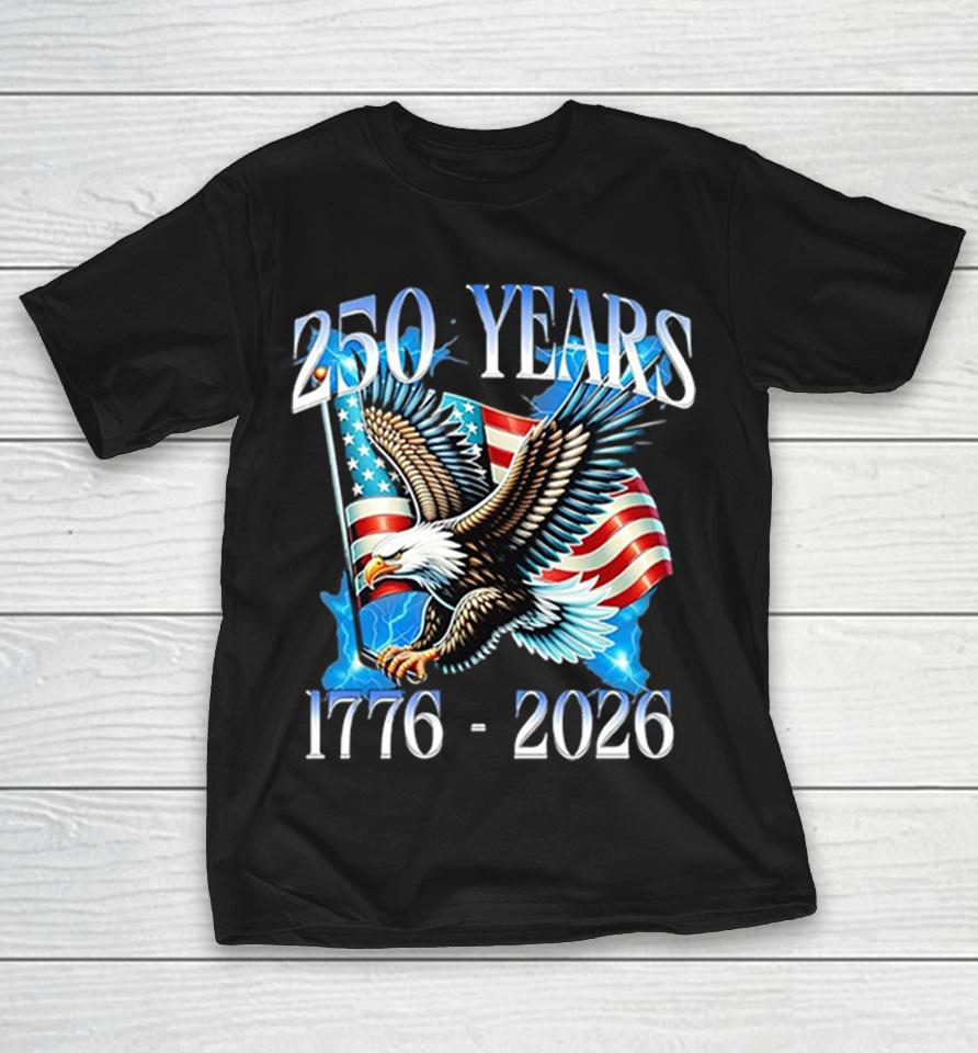 Usa Freedom Celebration Bald Eagle 250 Years 1776 2026 Shirts 1 Usa Freedom Celebration Bald Eagle 250 Years 1776 2026 Shirts