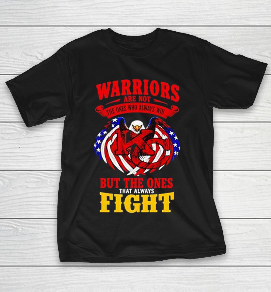 Warriors Are Not The Ones Who Always Win But The Ones That Always Fight Shirts 1 Warriors Are Not The Ones Who Always Win But The Ones That Always Fight Shirts
