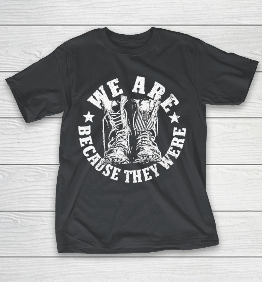 We Are Because They Are Shoes Shirts 1 We Are Because They Are Shoes Shirts
