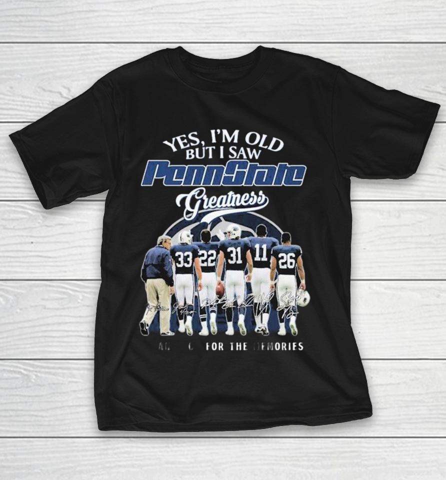 Yes I’m Old But I Saw Penn State Nittany Lions Greatness Thank You For The Memories Signatures Shirts 1 Yes I’m Old But I Saw Penn State Nittany Lions Greatness Thank You For The Memories Signatures Shirts