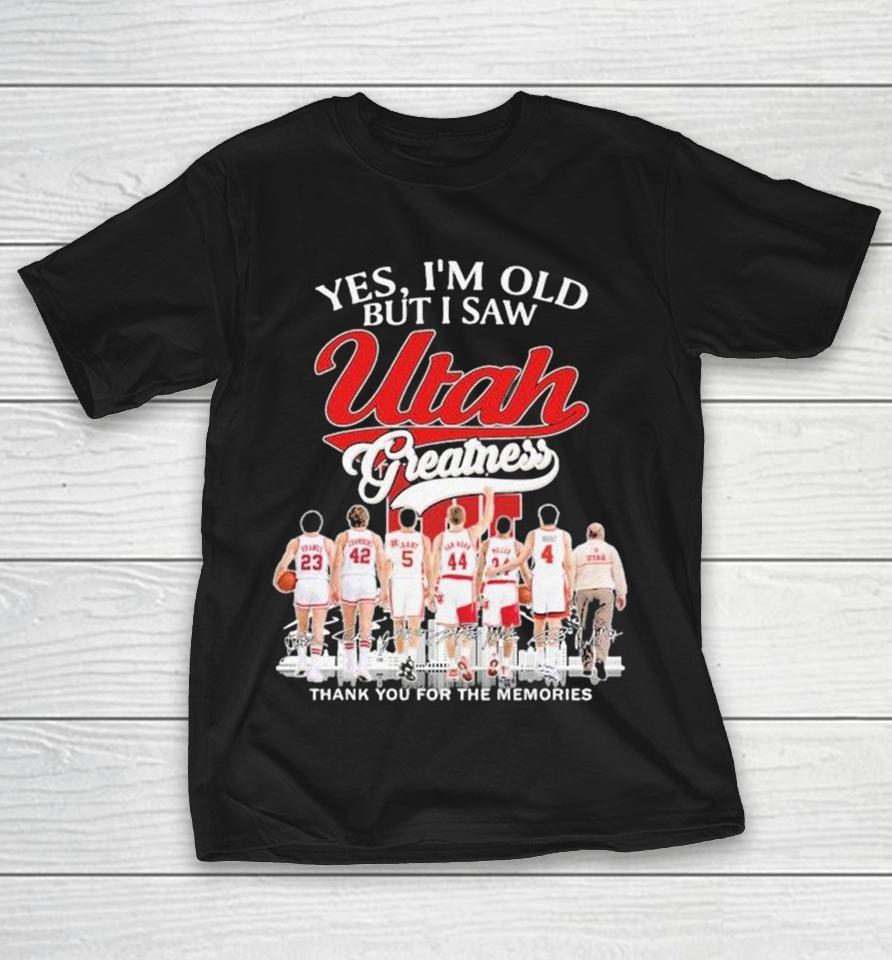 Yes I’m Old But I Saw Utah Utes Greatness Thank You For The Memories Signatures Shirts 1 Yes I’m Old But I Saw Utah Utes Greatness Thank You For The Memories Signatures Shirts